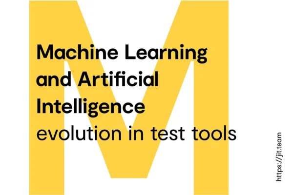 Machine Learning and Artificial Intelligence evolution in test tools